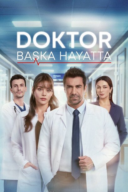 Doktar Baska Hayatta (Doctor in Another Life)